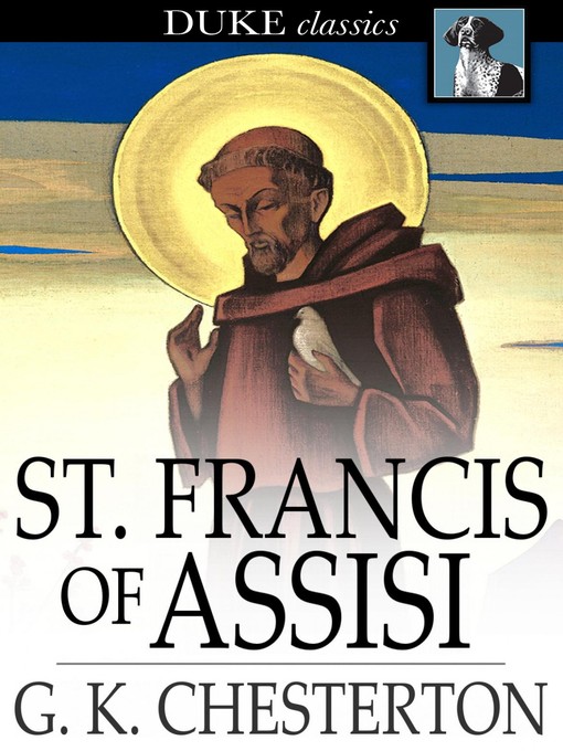 Title details for Saint Francis of Assisi by G. K. Chesterton - Available